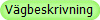 Vägbeskrivning